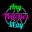 Any Witches Way