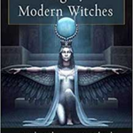 Ancient Egyptian Magic for Modern Witches by Ellen Cannon Reed
