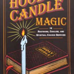 Art of Hoodoo Candle Magic by Yronwode & Strabo