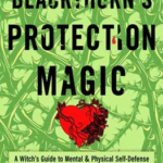 Blackthorn's Protection Magic by Amy Blackthorn
