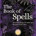 Book of Spells, Powerful Magic by Pamela Ball