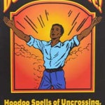 Deliverance, Hoodoo Spells by Khi Armand