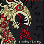 Futhark: Handbook Of Rune Magic by Thorsson & Flowers