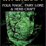 Green Witchcraft by Ann Moura