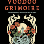 Marie Laveau Voodoo Grimoire by Denise Alvarado
