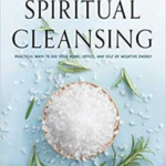 Spiritual Cleansing, Psychic Protection by Draja Mickaharic