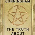 Truth About Witchcraft  by Scott Cunningham