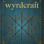 Wyrdcraft Mysteries of the Fates by Matthew Ash McKernan
