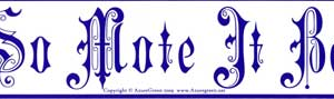So Mote It Be