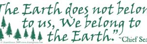 The Earth Does Not Belong To Us...