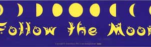 Follow the Moon  11 1/2 in. x 3 in.